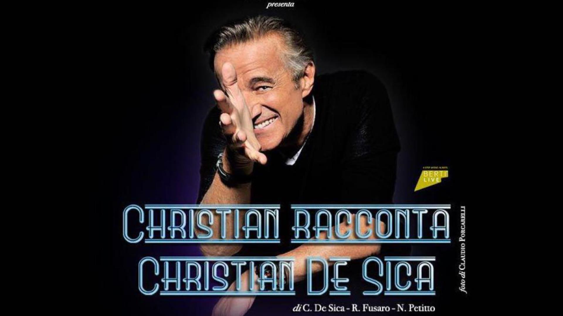 Christian racconta Christian De SIca